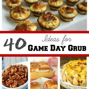40 Ideas for game Day grub