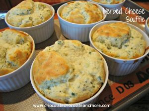 Herbed Cheese Souffles-so light and fluffy, so delicate. And you can make them ahead then bake just before ready to serve.