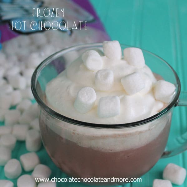 Frozen Hot Chocolate-perfect for a warm day!