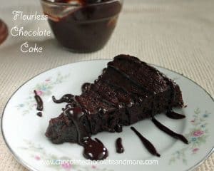Flourless Chocolate Cake drizzled with Chocolate Ganache