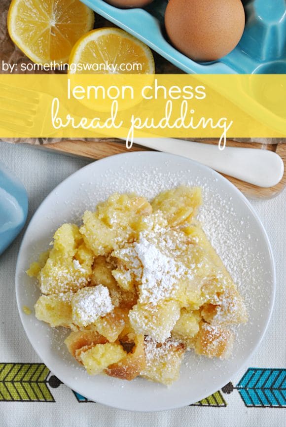 Lemon Chess Bread Pudding