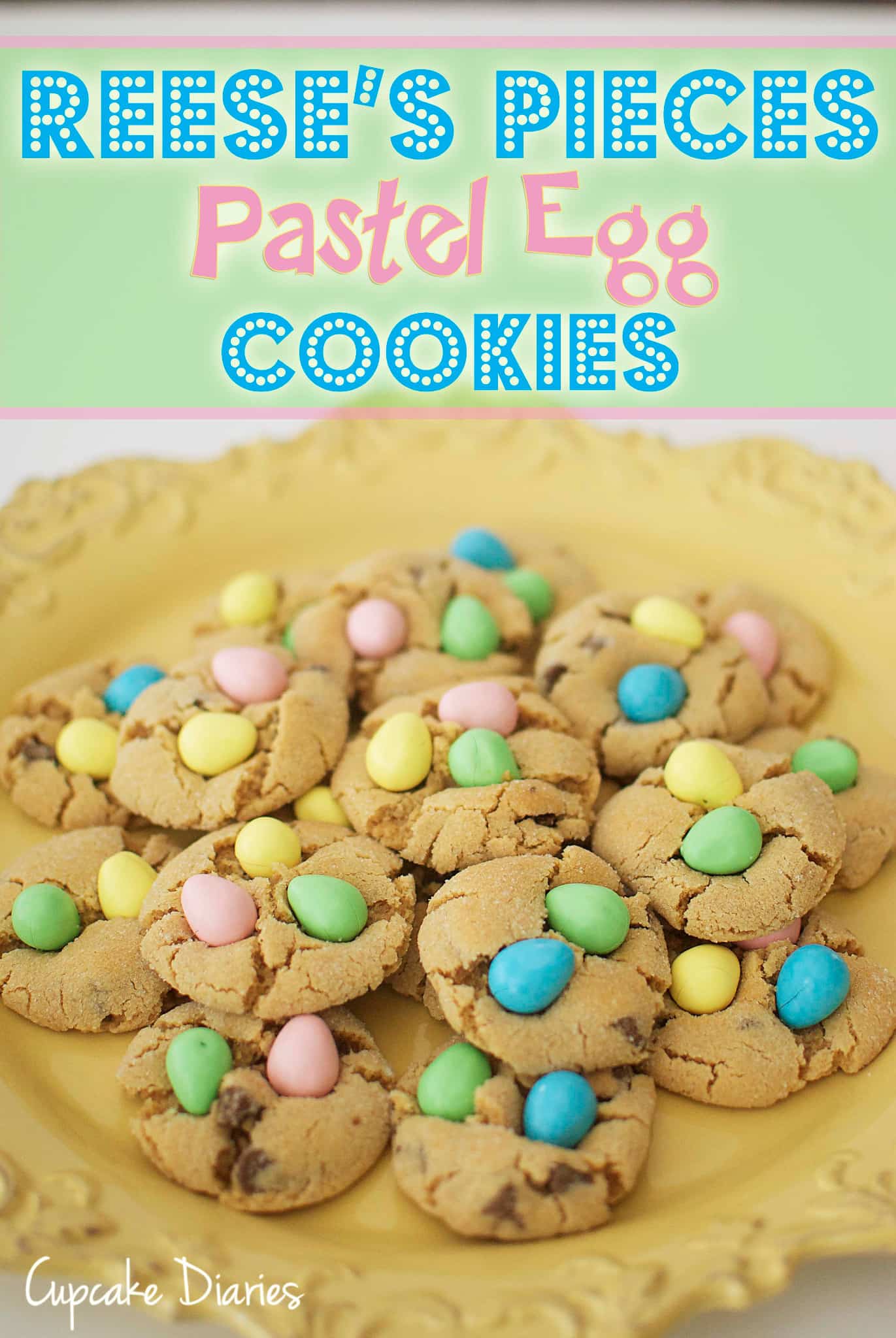 50 Pastel Desserts for Spring: Reese's Pieces Pastel Egg Cookies