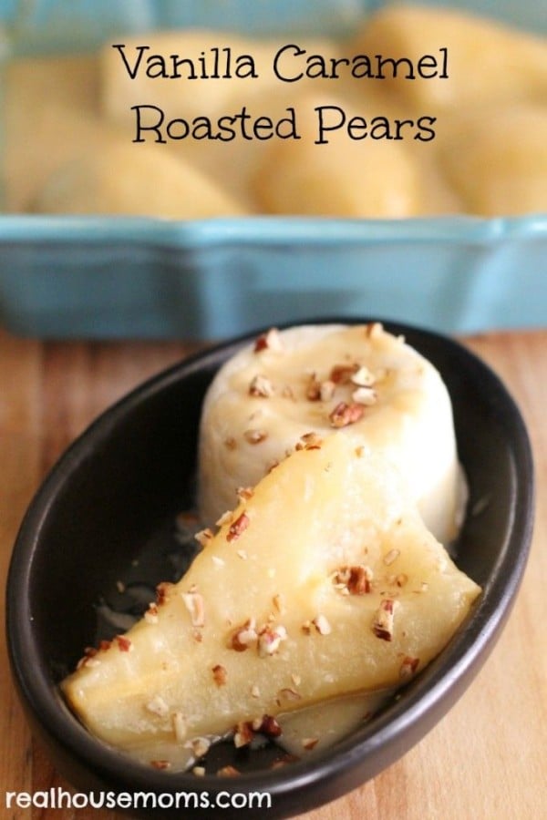 50 Very Vanilla Recipes: Vanilla Caramel Roasted Pears
