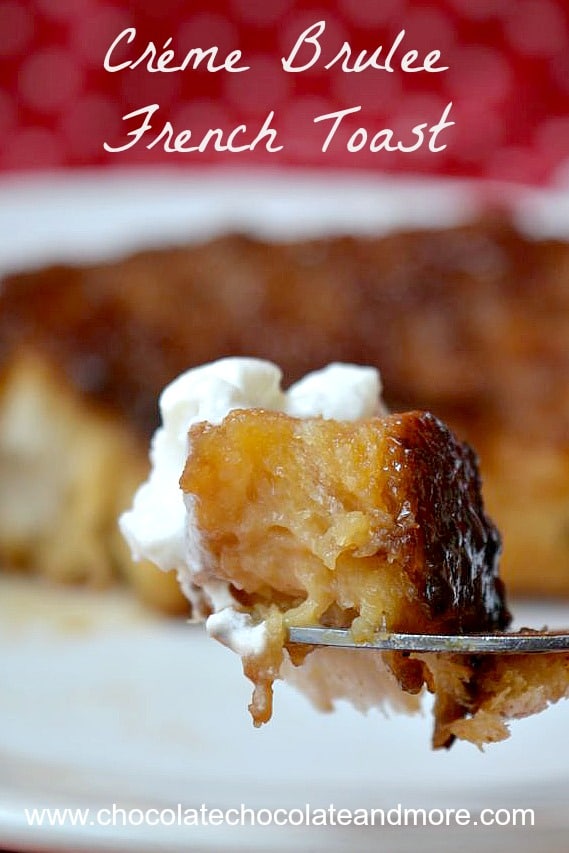 Creme Brulee French Toast Chocolate Chocolate And More