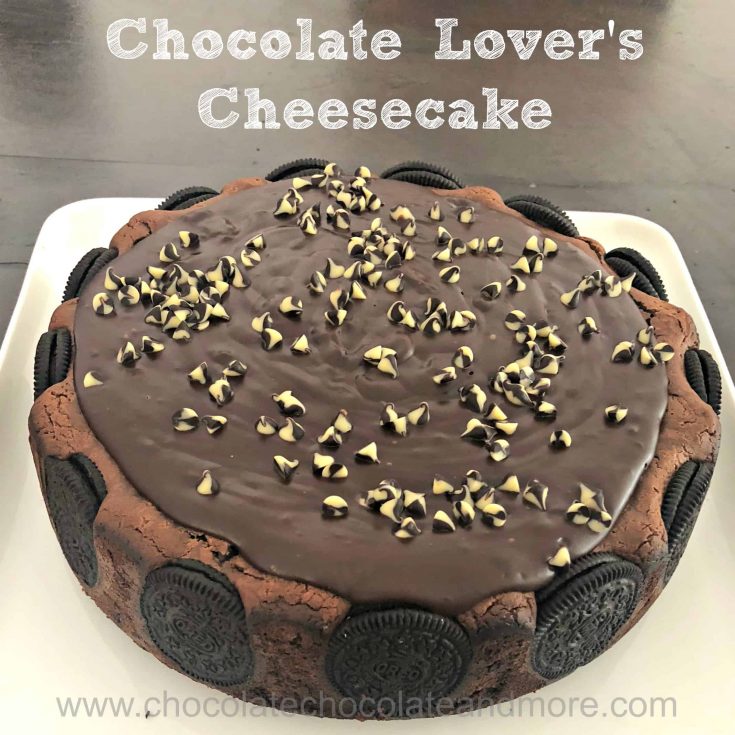 Chocolate Lover’s Cheesecake